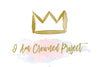 I Am Crowned Project